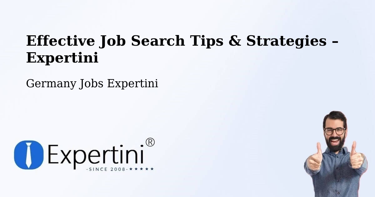 Job Search Tips & Strategies for Job Seekers – Windach - Windach, Germany Jobs Expertini