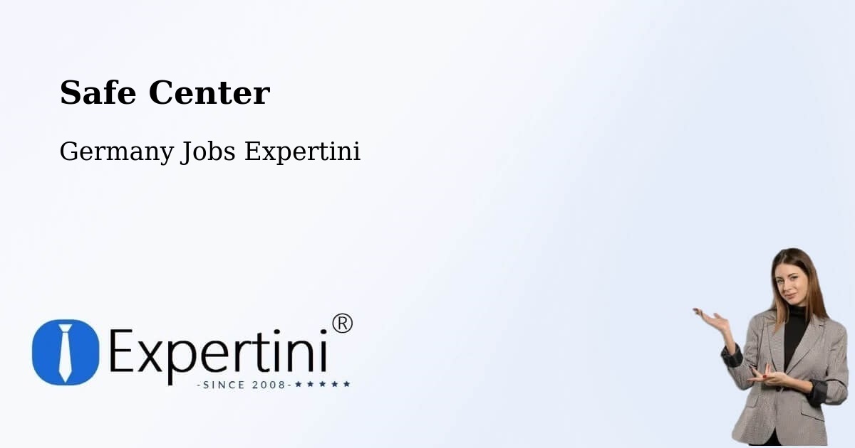 Safety Center – Windach - Germany Jobs Expertini